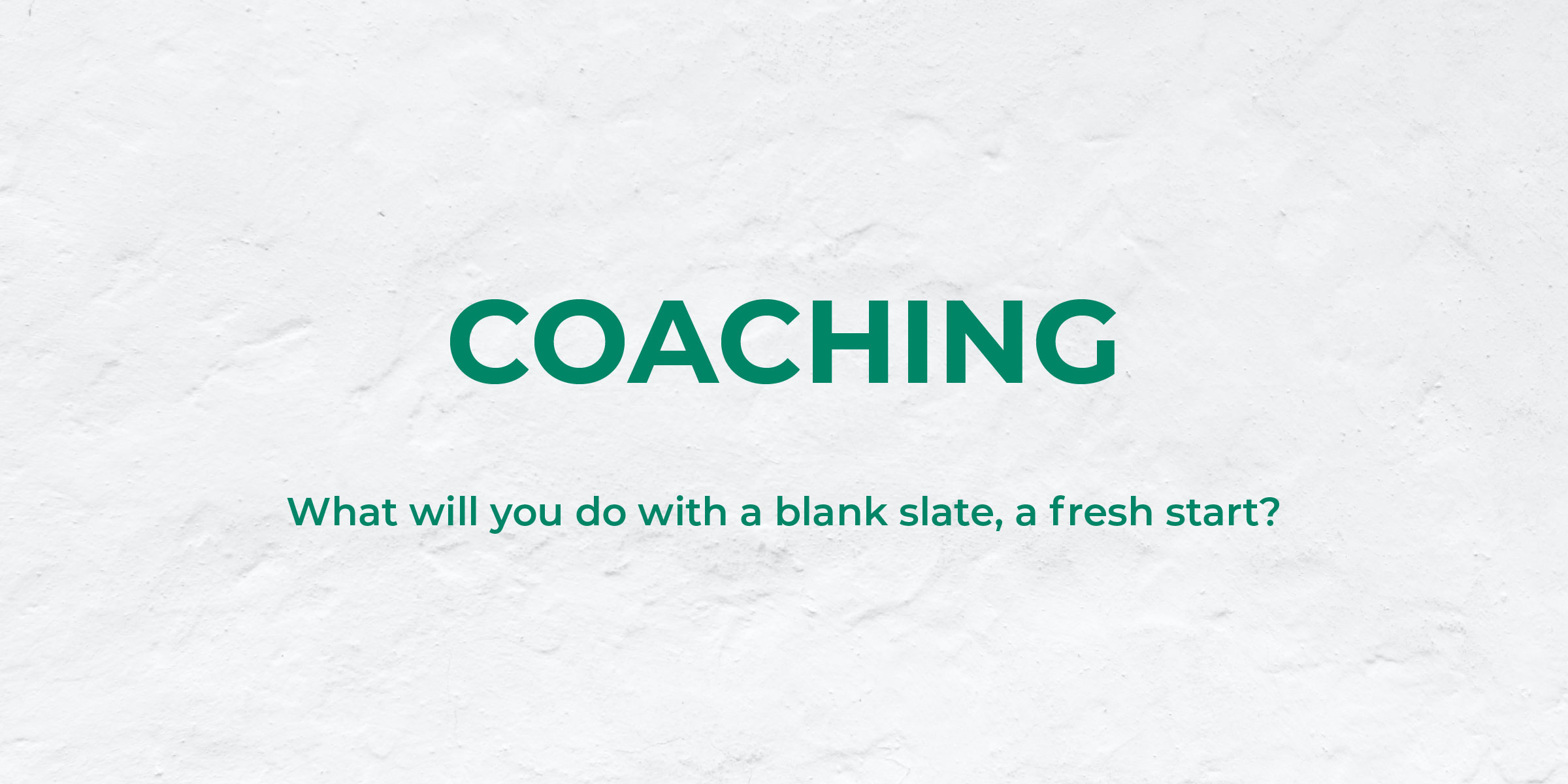 What will you do with a blank slate, a fresh start?
